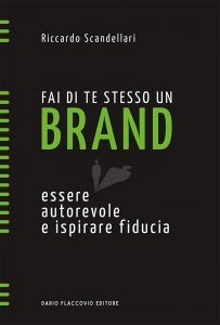 Copertina "Fai di te stesso un brand" di Riccardo Scandellari
