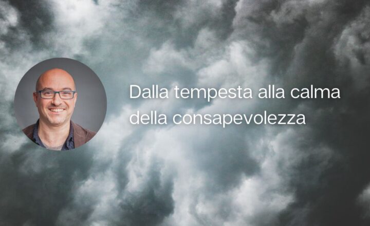 Tempesta di pensieri, calma di conoscenza