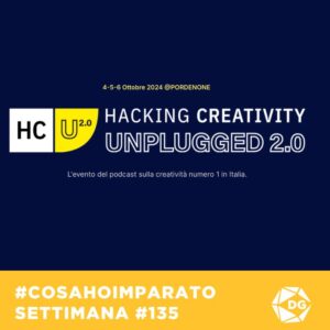 Hacking creativity Unplugged