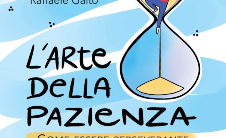 Copertina del libro "L'arte della pazienza" di Raffaele Gaito edito da Franco Angeli Editore